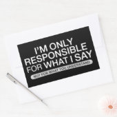 Only Responsible for What I Say Sarcastic Humor  長方形シール (封筒)