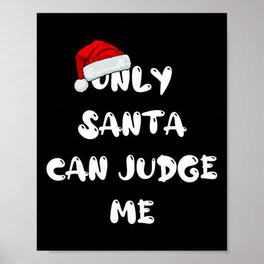 Only Santa Can Judge Me ポスター (正面)
