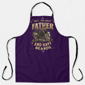 Only The Best Father Ride Motorcycles, Have Beards エプロン (正面)