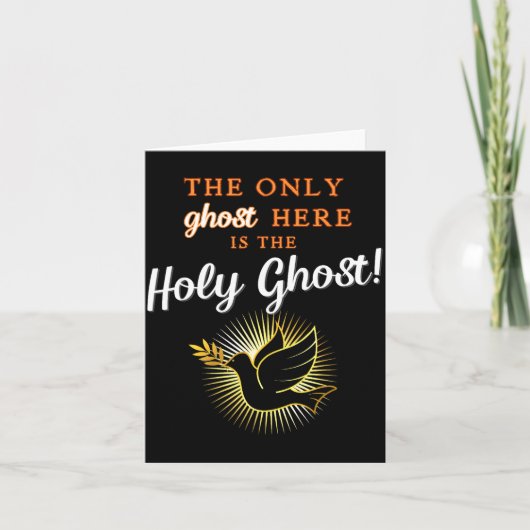 Only The Holy Ghost - Funny Anti Halloween Christi カード (正面)