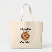Only Thinking About Cookie Funny Food Quote ラージトートバッグ (正面)