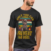 Only You Can Prevent Dad Bods Bear Camng Retro Fun Tシャツ (正面)