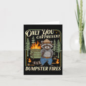 Only You Can Prevent Dumpster Fires Funny Racoon M カード (正面)