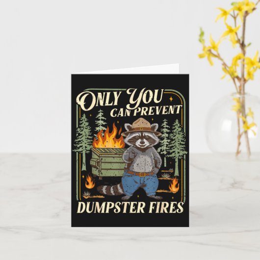 Only You Can Prevent Dumpster Fires Funny Racoon M カード (黄色い花)