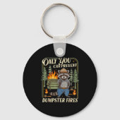 Only You Can Prevent Dumpster Fires Funny Racoon M キーホルダー (正面)