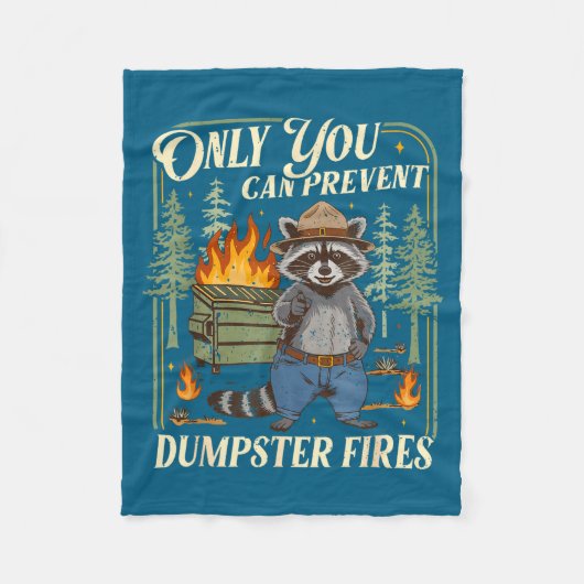 Only You Can Prevent Dumpster Fires Funny Racoon M フリースブランケット (正面)