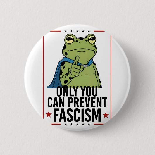 Only you Can Prevent Facism Democratic USA Patriot 缶バッジ (正面)
