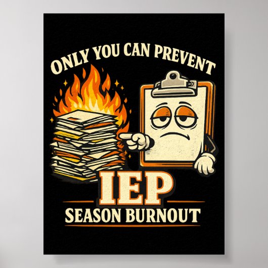 Only You Can Prevent IEP Season Burnout Special  ポスター (正面)