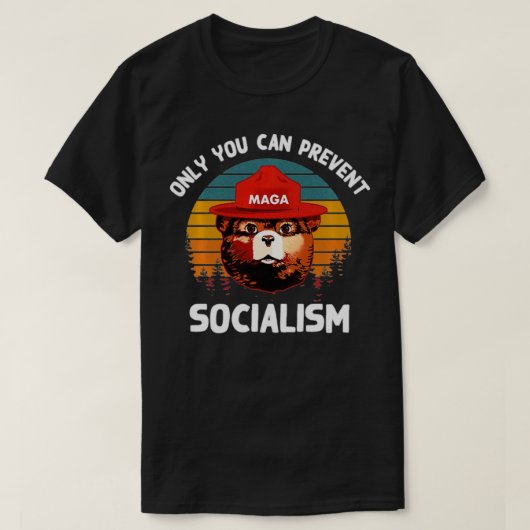 Only You Can Prevent Socialism MAGA Bear Republica Tシャツ (デザイン正面)