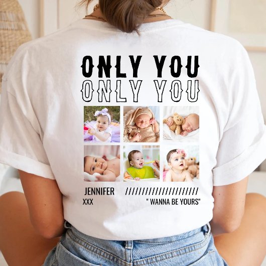 Only You Custom Photo Collage Birthday Christmas Tシャツ