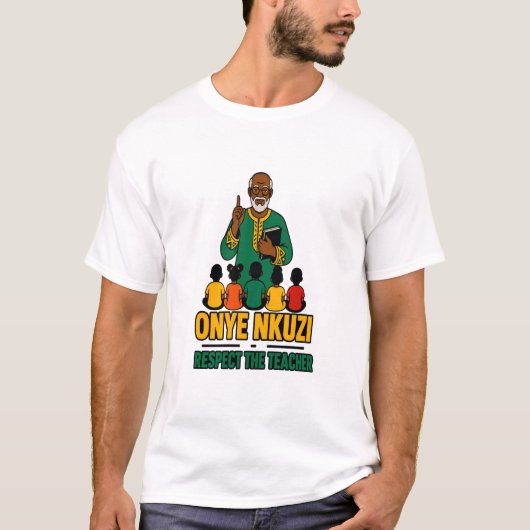 Onye Nkuzi - 先生を敬う Igbo プライド Tシャツ (正面)