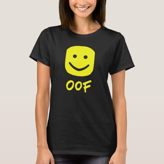 OOFミームはNOOBS用ではない Tシャツ (正面)