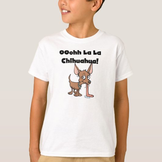 OohhhのLaのLaのチワワのTシャツおよびギフト Tシャツ (正面)