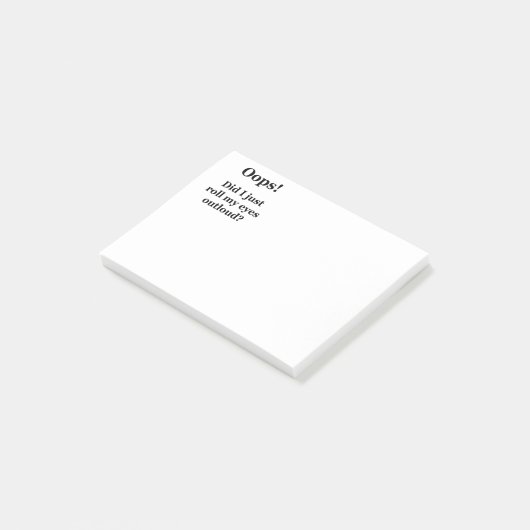 Oops! 私はちょうど私の目Outloudを転がりましたか。 ポストイット (アングル)