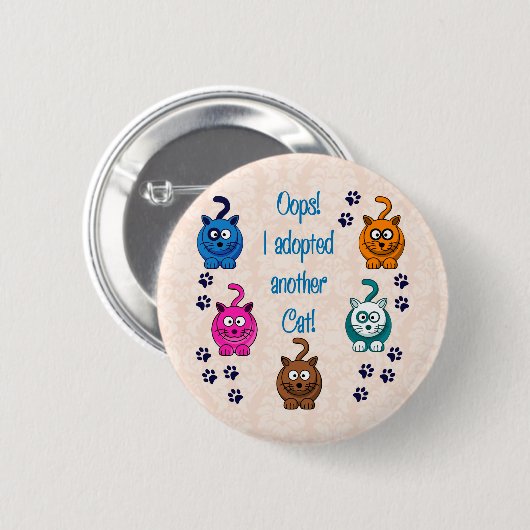 Oops! 私は別の猫を採用しました! 缶バッジ (正面&裏面)