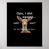 Oops Did It Again Said Oh Deer Many Times Funny  ポスター (正面)