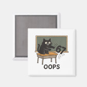 Oops Funny Anti 67 Teacher Six Seven Cute Cat Teac マグネット (正面/裏面)