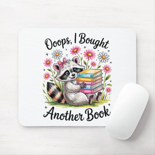 Oops I Bought Another Book Funny Cute Raccoon Read マウスパッド (マウス)