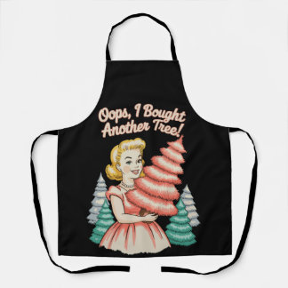 Oops I Bought Another Tree Funny Xmas Christmas エプロン
