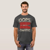 Oops I Darted Aim Fart Shoot Throw Target Sport Tシャツ (正面フル)