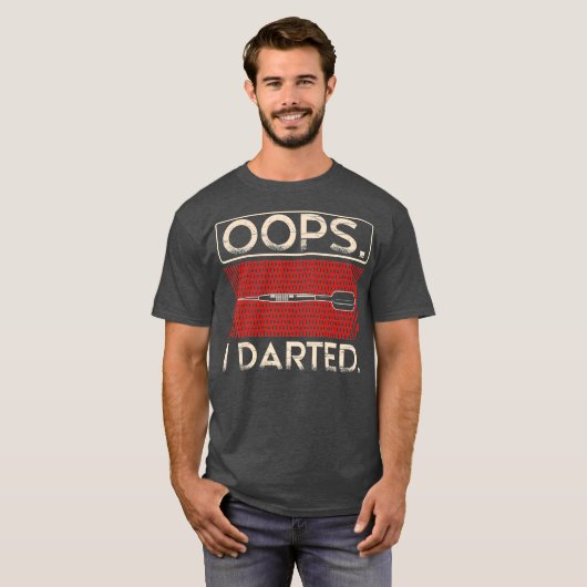 Oops I Darted Aim Fart Shoot Throw Target Sport Tシャツ (正面フル)