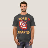 Oops I Darted - Darts Playerおもしろい Dart Arrow Tシャツ (正面フル)