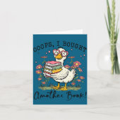 Oops I Got Another Book Goose, Funny Reading Humor カード (正面)