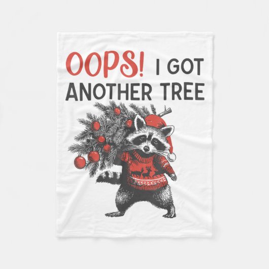 Oops I Got Another Tree Funny Raccoon Christmas Qu フリースブランケット (正面)