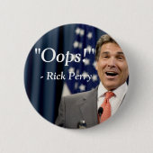 Oops! - Rick Perry 缶バッジ (正面)