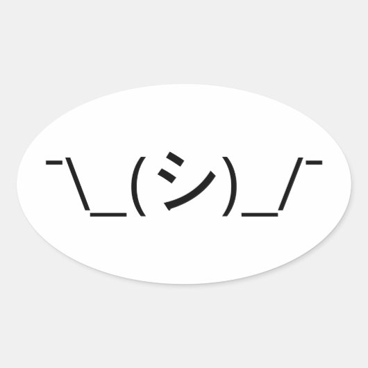 Oops Shrug Emoticon O\_(シ)_/ 日本のKaomoji 楕円形シール (正面)