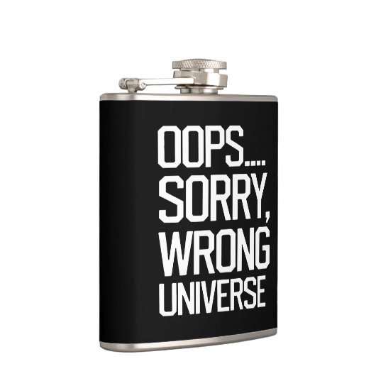 Oops, Sorry – 間違った宇宙 フラスク (右)