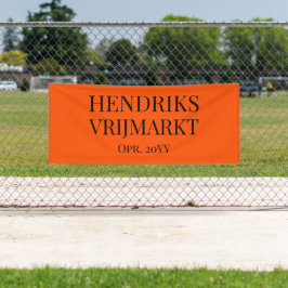 Op Maat Oranje Vrijmarkt-banner | Zwarte tekst -  横断幕