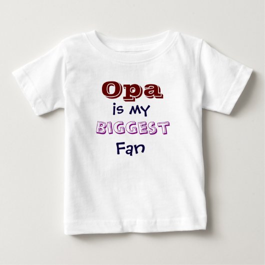 Opaは私の最大のファン乳児Toddler Tシャツ (正面)