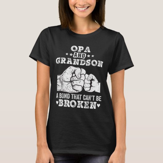 Opa And Grandson A Bond That Cant Be Broken Grandp Tシャツ (正面)