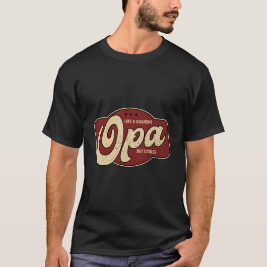 Opa Like A Grandpa But Er Opa Grandpa Tシャツ (正面)