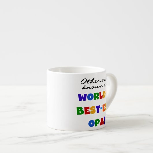 Opa Tシャツと最高のギフトとして知られている エスプレッソカップ (正面右)