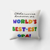 Opa Tシャツと最高のギフトとして知られている クッション (裏面)