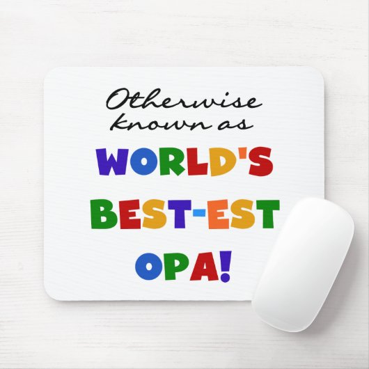 Opa Tシャツと最高のギフトとして知られている マウスパッド (マウス)