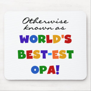 Opa Tシャツと最高のギフトとして知られている マウスパッド