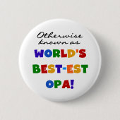 Opa Tシャツと最高のギフトとして知られている 缶バッジ (正面)