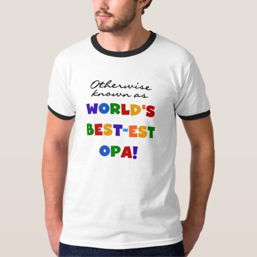 Opa Tシャツと最高のギフトとして知られている Tシャツ (正面)