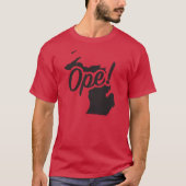Ope Michigan Midwest State Fun Phrase Saying Tシャツ (正面)
