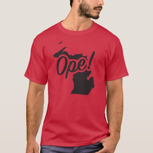 Ope Michigan Midwest State Fun Phrase Saying Tシャツ (正面)