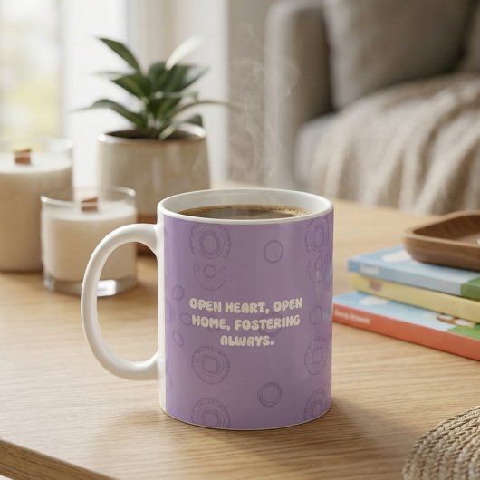 Open Heart Open Home Fostering Always Design コーヒーマグカップ