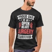 Open Heart Surgery Dad Bypass Recovery Bypass Hear Tシャツ (正面)