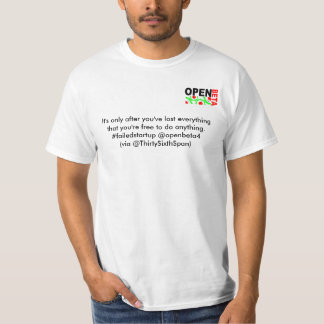 openbeta4のそれはeverythiを…失った後やっとあります tシャツ