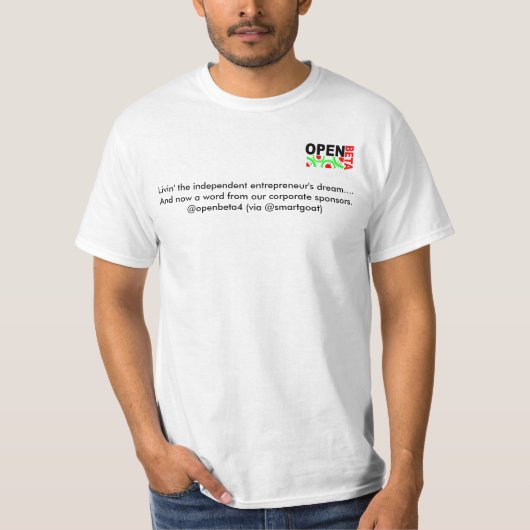 openbeta4、Livin独立したentrepreneur'… Tシャツ (正面)