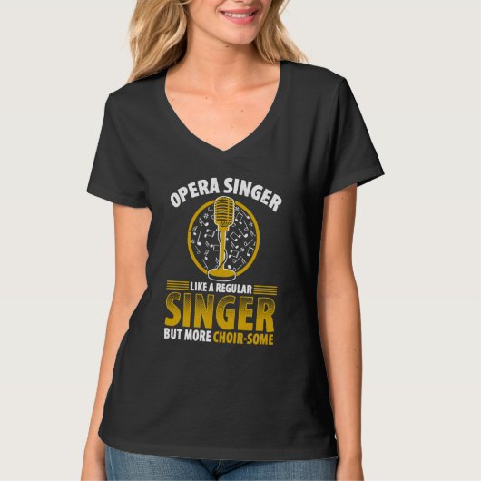 Opera Singer For Opera Vocalist Tenor Singer Music Tシャツ (正面)