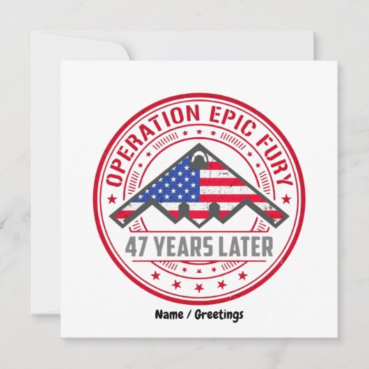 Operation Epic Fury 47 Years Later B-2 Stealth  招待状 (正面)