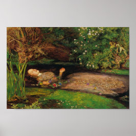Ophelia - Sir John Everett Millais ポスター
